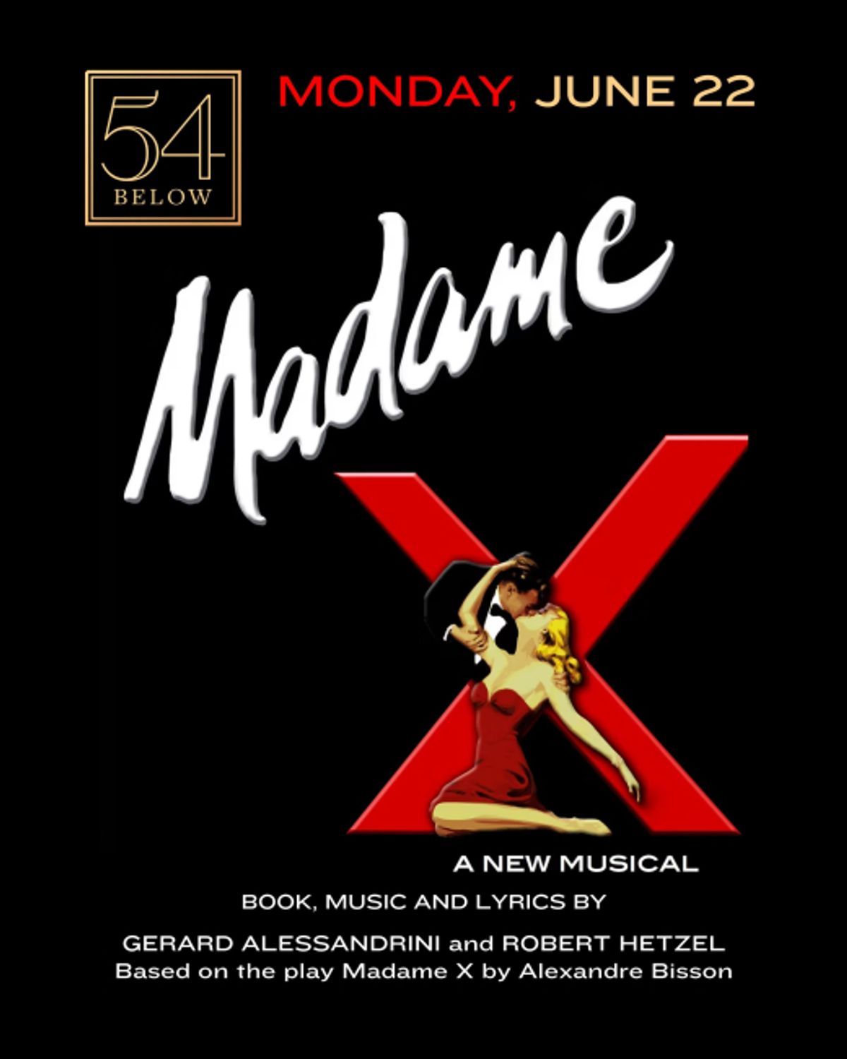 MADAME X – THE MUSICAL!