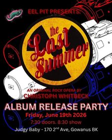 The Last Summer: An Original Rock Opera show poster