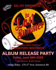 The Last Summer: An Original Rock Opera