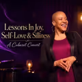 Lessons In Joy, Self-Love And Silliness: A Cabaret Concert! in Central Virginia