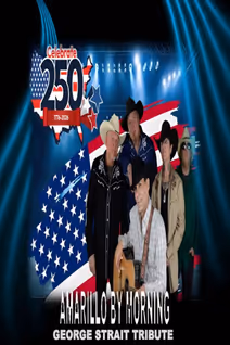 Amarillo by Morning The Number 1 George Strait Tribute