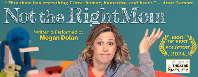 Not the Right Mom Written & Performed by Megan Dolan