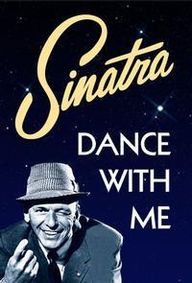 Sinatra Dance With Me show poster