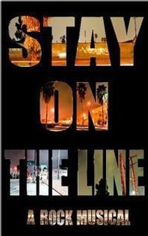 Stay on The Line: A Rock Musical