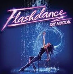 Flashdance - The Musical show poster