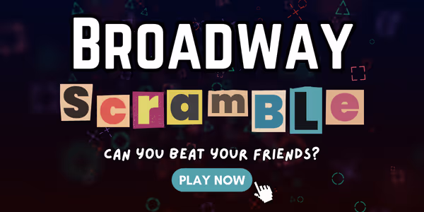 The Broadway Scramble