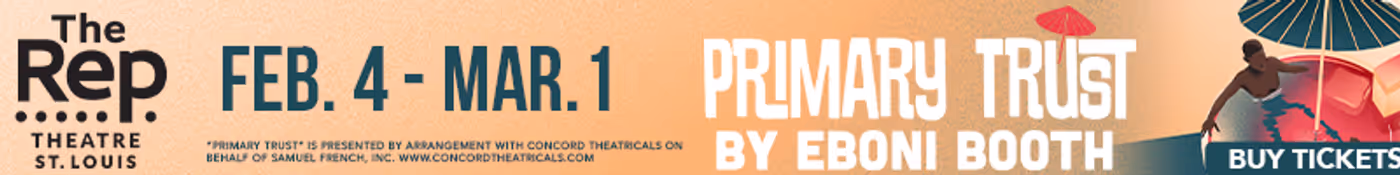PRIMARY TRUST & More Lead St. Louis's February 2026 Top Theatre Shows  Image