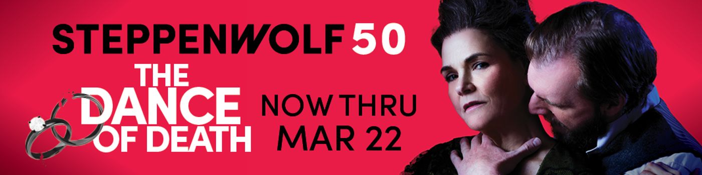 DANCE OF DEATH & More Lead Chicago's February 2026 Top Theatre Shows  Image