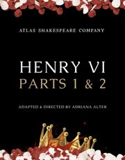 Henry VI: Parts 1 & 2 StageMag
