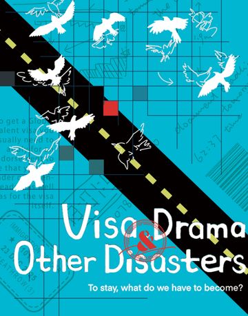 Visa, Drama & Other Disasters StageMag