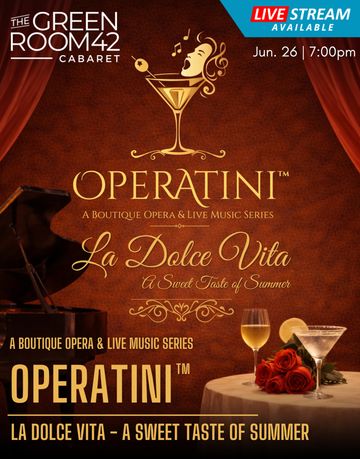 Operatini™ — A Boutique Opera & Live Music Series Presents: La Dolce Vita StageMag