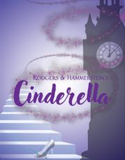 Rodgers + Hammerstein's Cinderella StageMag