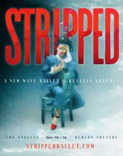 STRIPPED ~ a new wave ballet by Kelleia Sheerin StageMag