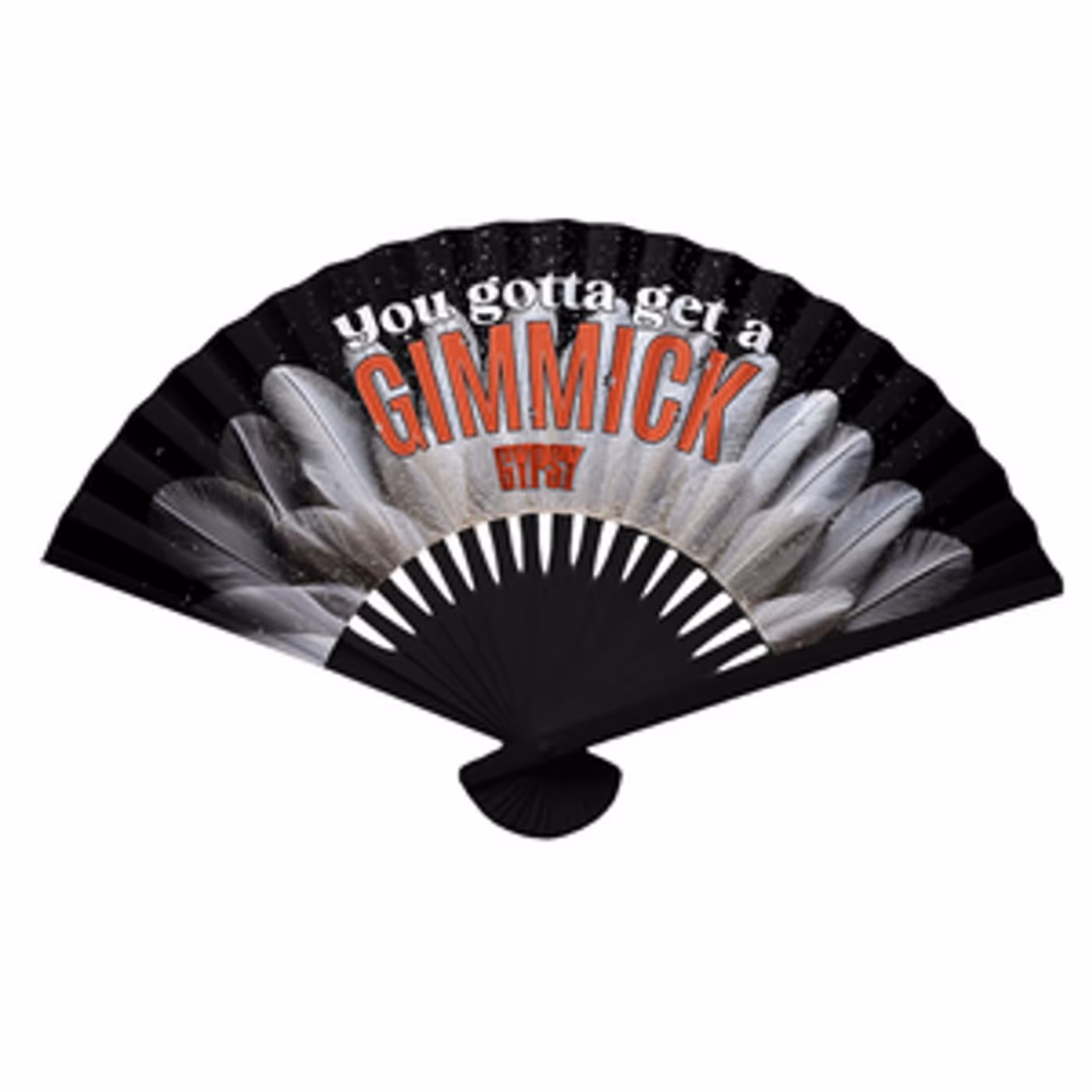 Gypsy You Gotta Get a Gimmick Large Fan image