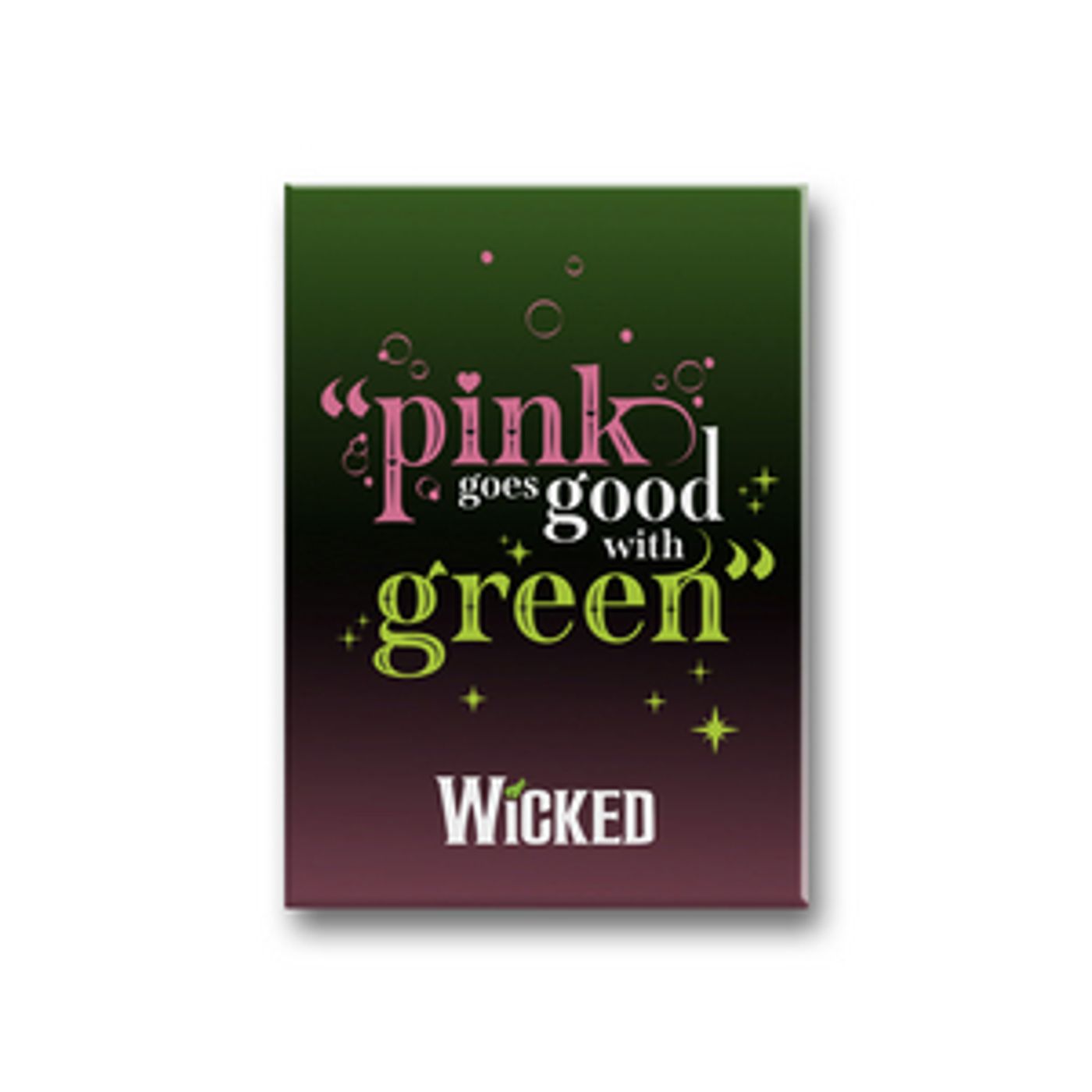 Wicked Pink Goes Good with Green Magnet image