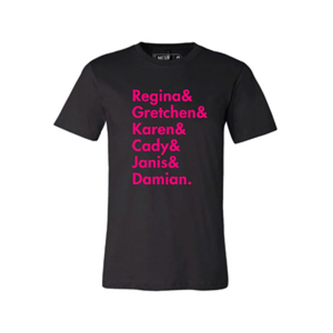 Mean Girls Unisex Names Tee image