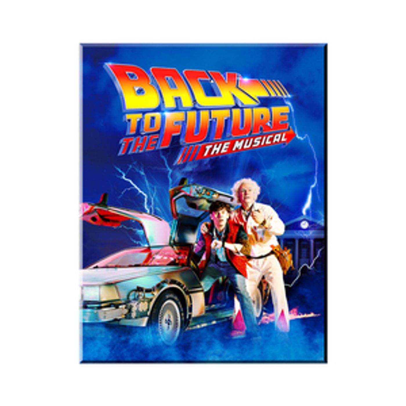 Back to the Future the Musical Broadway Magnet image