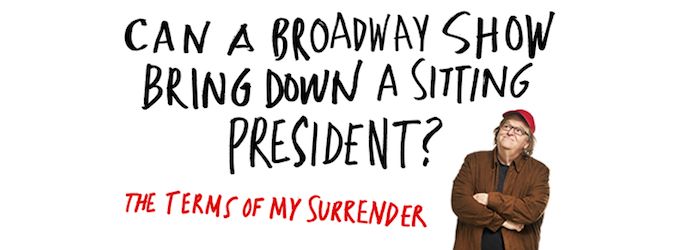 The Terms of My Surrender Broadway