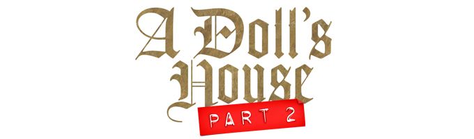 A Doll's House, Part 2