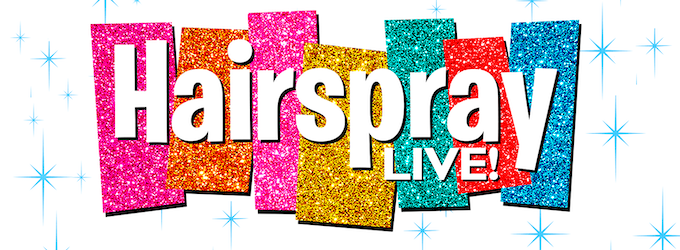 HAIRSPRAY LIVE! on NBC