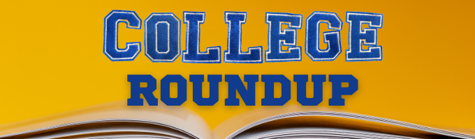 Colleges Roundup