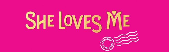 She Loves Me Broadway