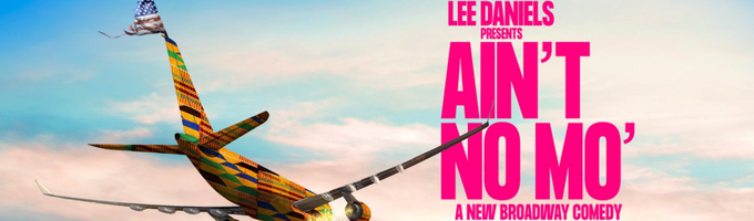 Ain't No Mo' Broadway