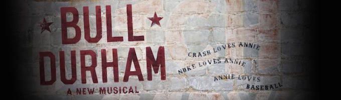 Bull Durham Broadway
