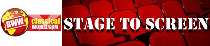 Stage to Screen: Classical