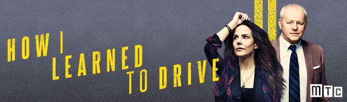 How I Learned to Drive Broadway