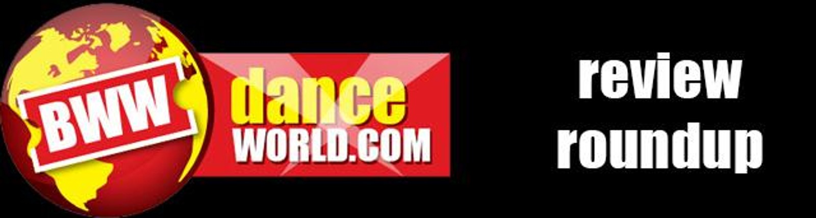 Review Roundup - Dance