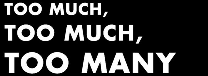 Too Much, Too Much, Too Many Off-Broadway
