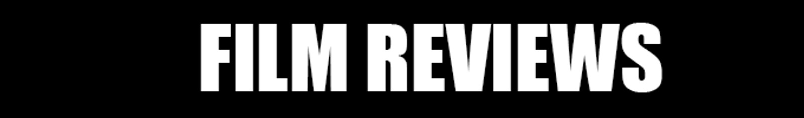 TV/Movies - Film Reviews
