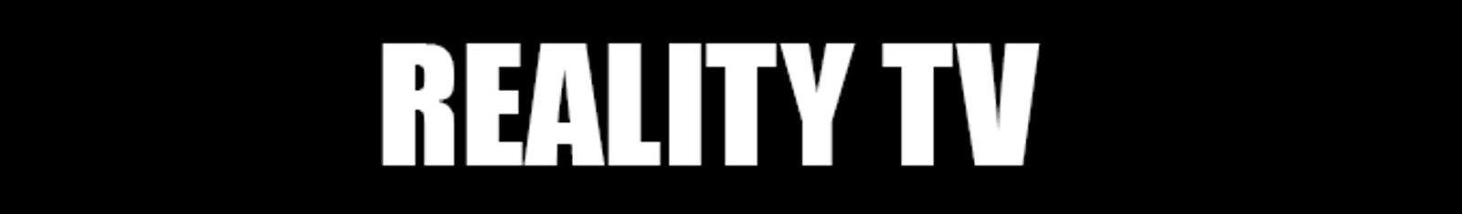 TV/Movies - Reality TV
