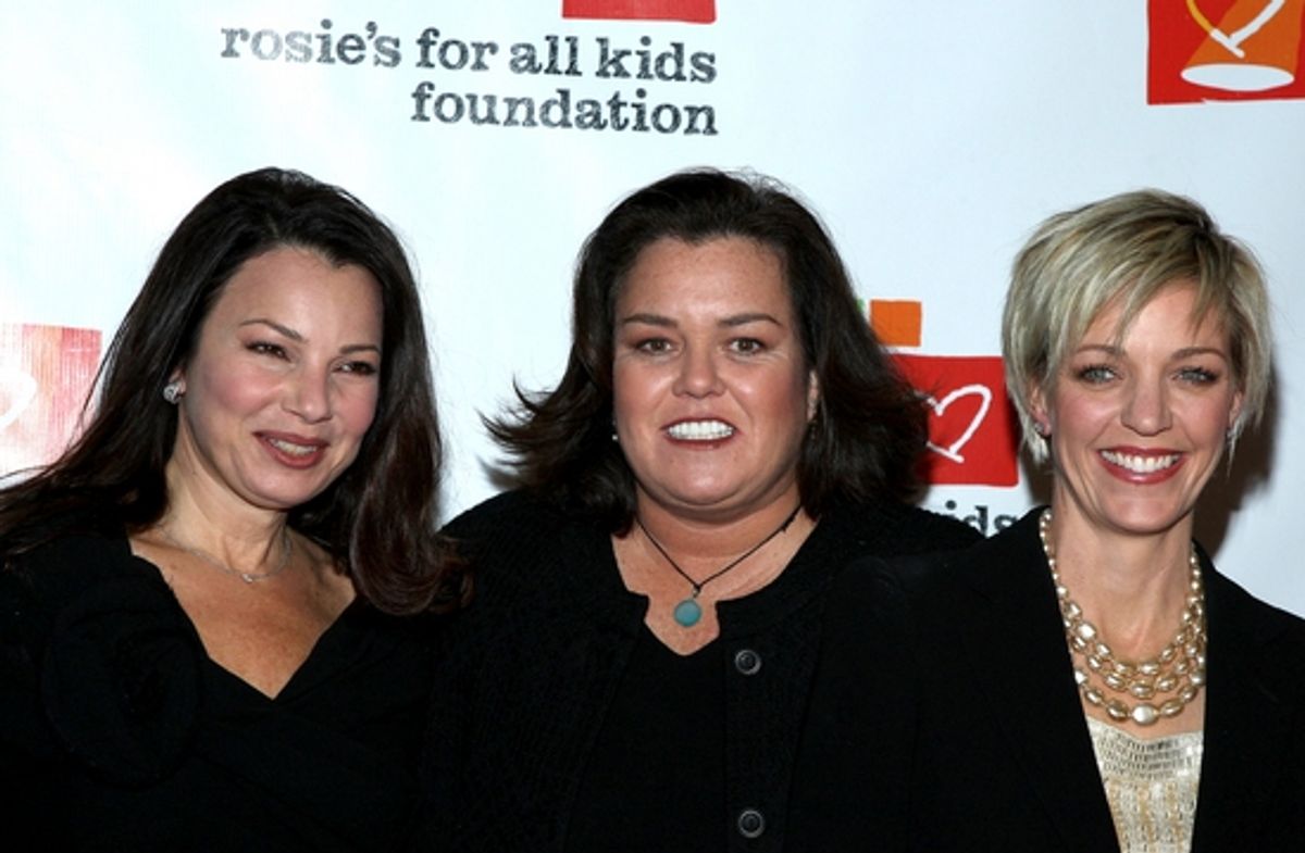 Fran Drescher, Rosie O\'Donnell and Kelli Carpenter at 