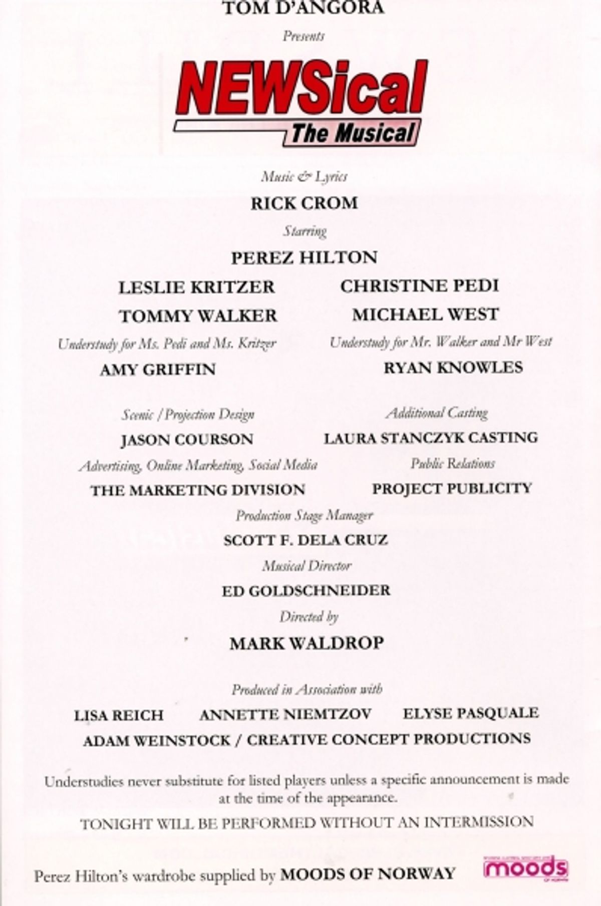 Opening Night Performance of Perez Hilton in 'NEWSical The Musical' at 