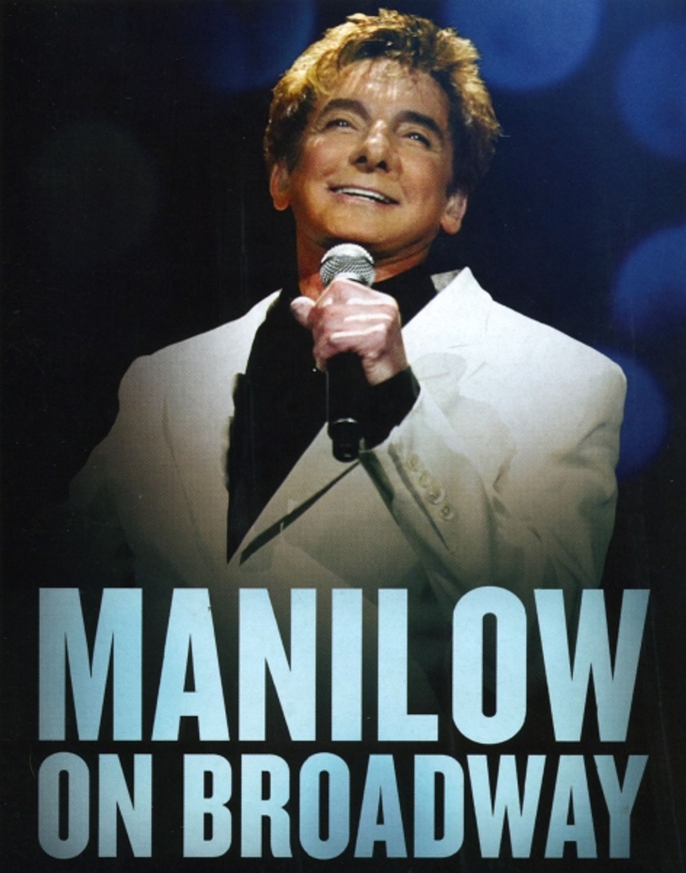 Photo Coverage: MANILOW ON BROADWAY's Opening Night Curtain Call and Encore! Photo Coverage: MANILOW ON BROADWAY's Opening Night Curtain Call and Encore! Image