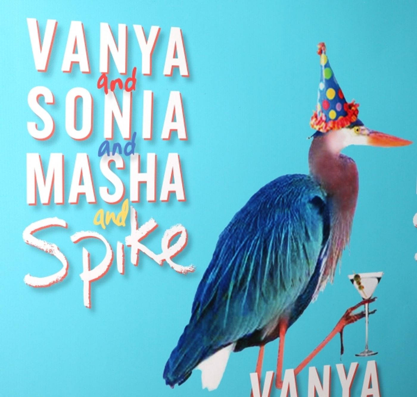 Photo Coverage: Cast of VANYA AND SONIA AND MASHA AND SPIKE Celebrates Opening Night! Image