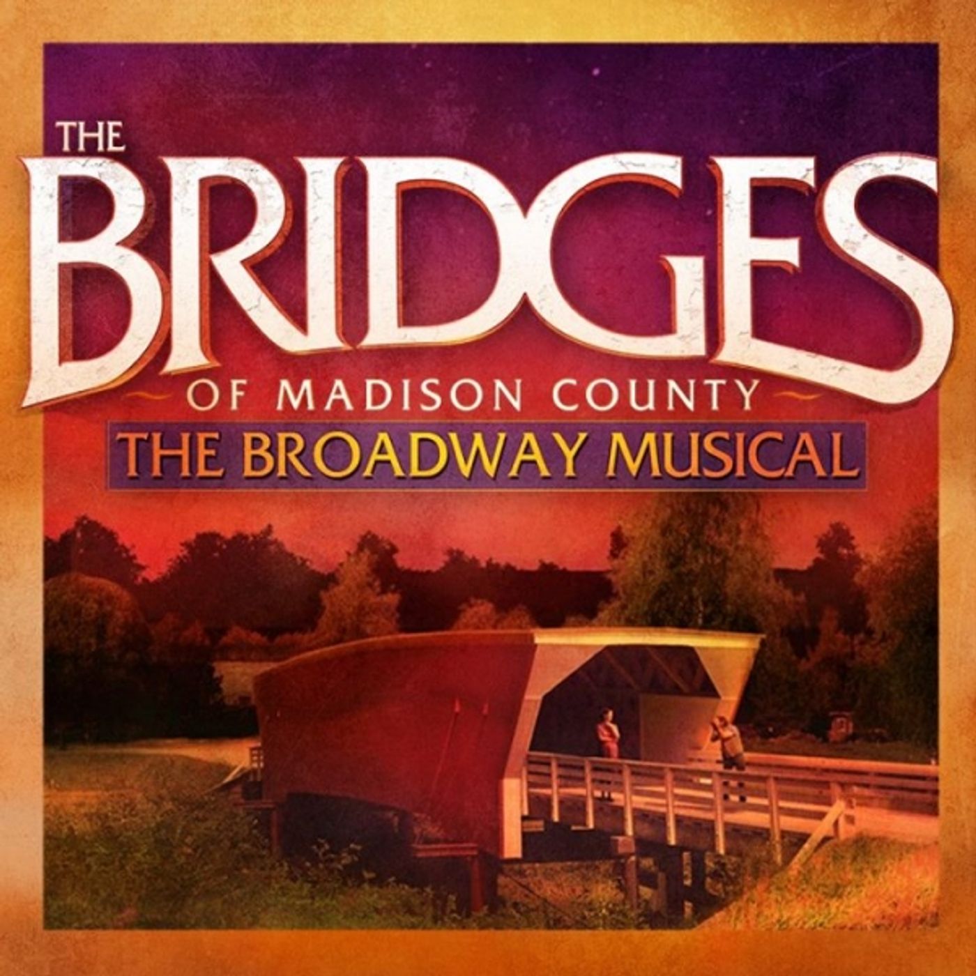 Photo Flash: New Poster Unveiled for THE BRIDGES OF MADISON COUNTY Tour Photo Flash: New Poster Unveiled for THE BRIDGES OF MADISON COUNTY Tour Image