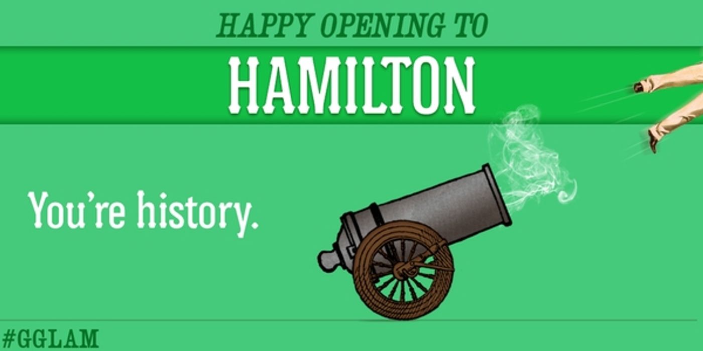 Photo Flash: GENTLEMAN'S GUIDE Welcomes HAMILTON to Broadway With Funny Graphic Photo Flash: GENTLEMAN'S GUIDE Welcomes HAMILTON to Broadway With Funny Graphic Image