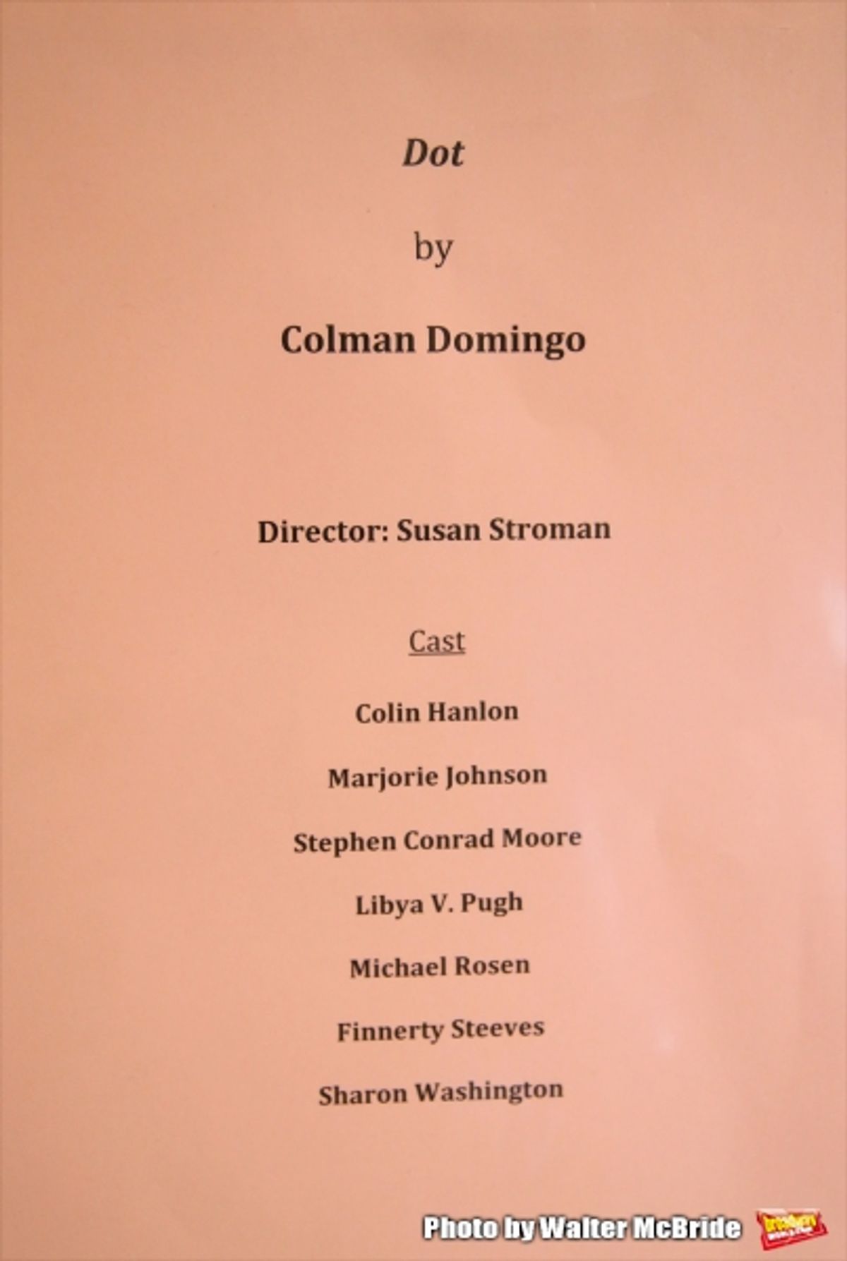 Cast Board for the first day of rehearsals for the cast and creatives of the Vineyard Theatre''s production of ''Dot''  at Snapple Center on January 1, 2016 in New York City. at 