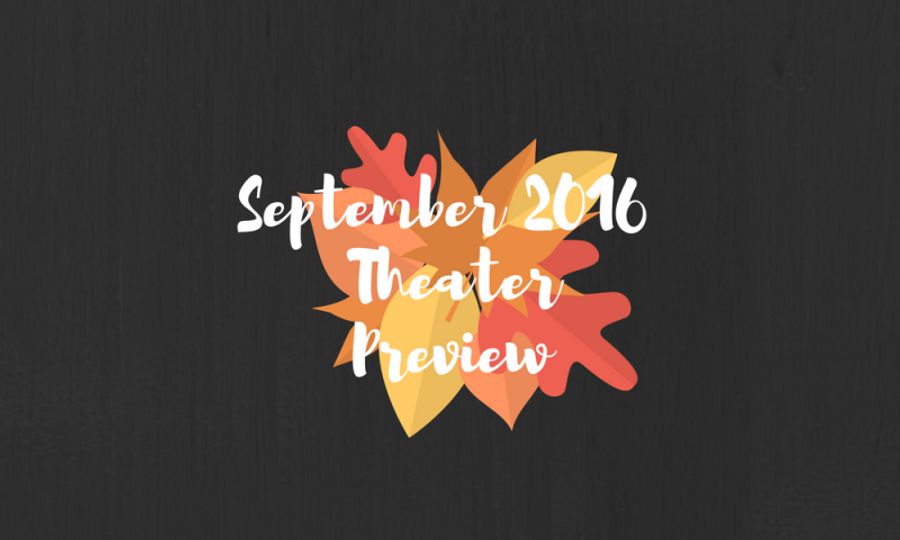 The Maxamoo Podcast Previews the September 2016 Theatre Calendar Image