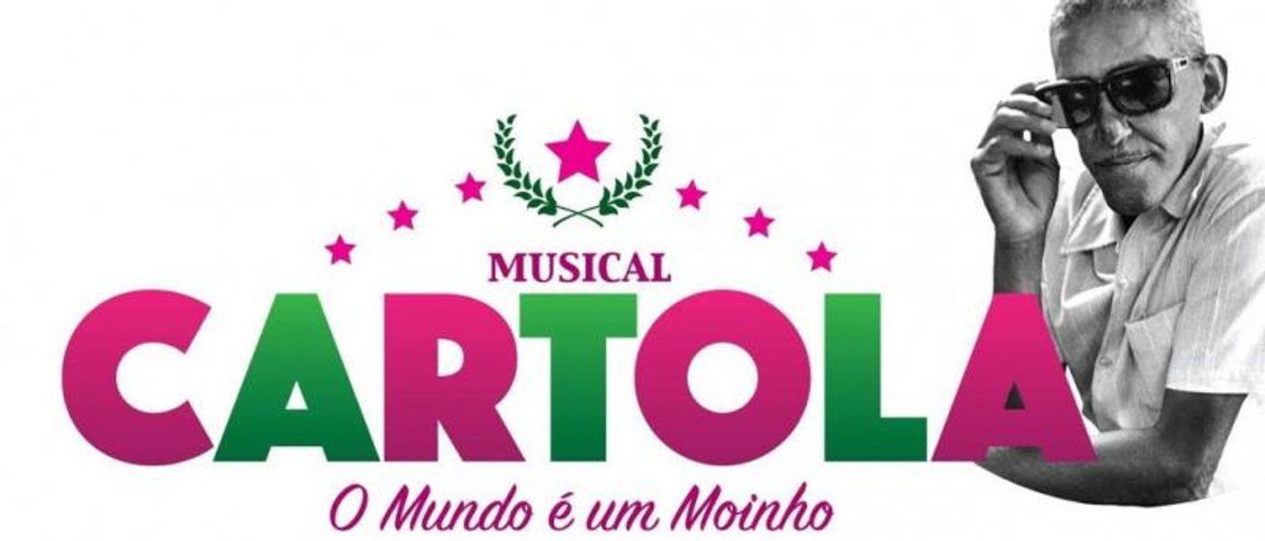 BWW Preview:  CARTOLA O MUNDO E UM MOINHO Will Tell the Trajectory Of One Of The Biggest Names of the Samba  Image