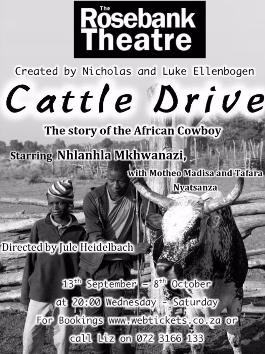 CATTLE DRIVE Offers Audiences a Glimpse of Africa at the Rosebank Theatre Image