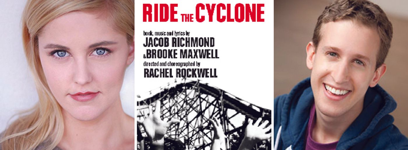 Taylor Louderman, Alex Wyse and More Join Original Chicago Stars in RIDE THE CYCLONE at MCC Theater; Cast Announced!  Image