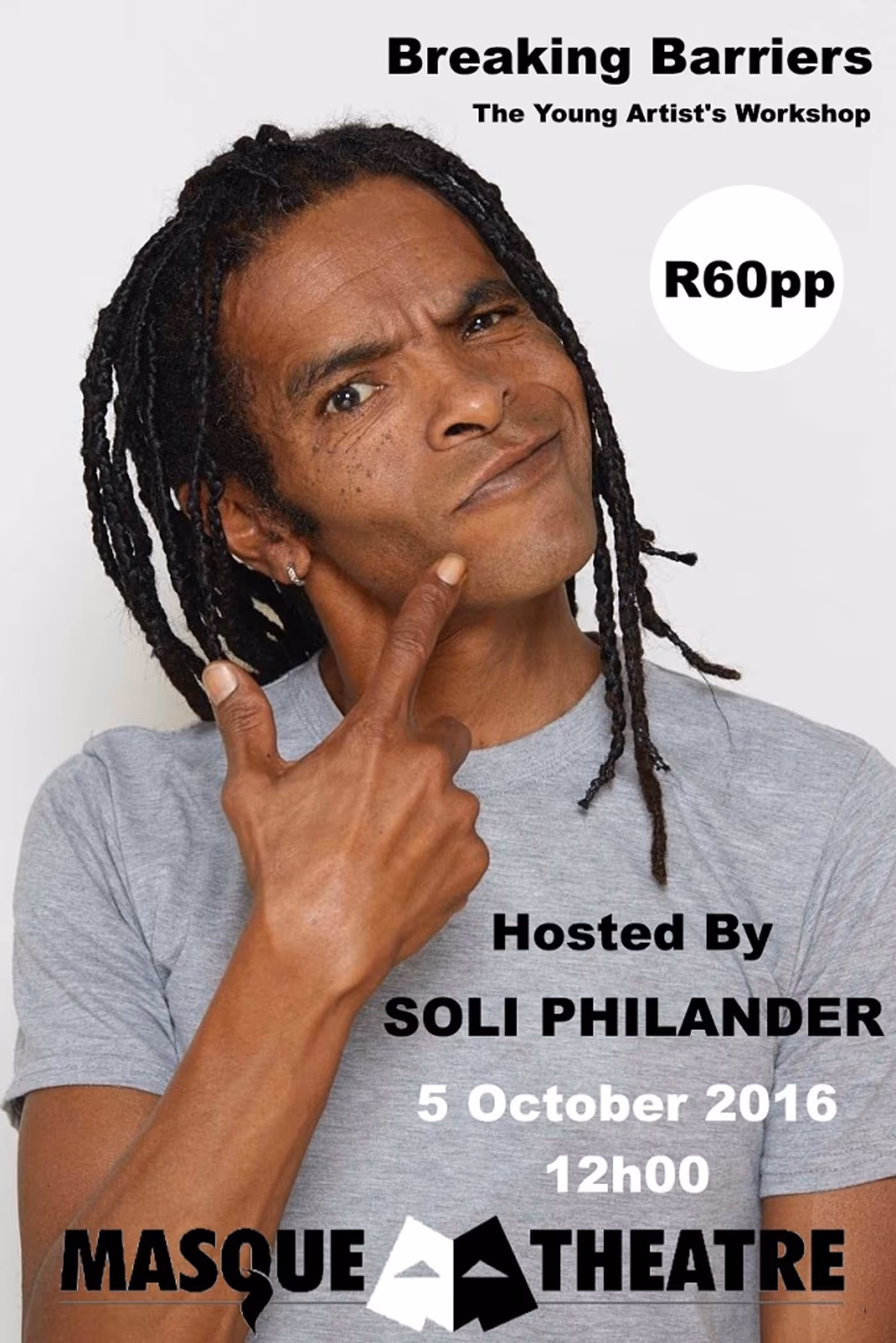 BREAKING BARRIERS Workshop with Soli Philander at the Masque Theatre BREAKING BARRIERS Workshop with Soli Philander at the Masque Theatre Image