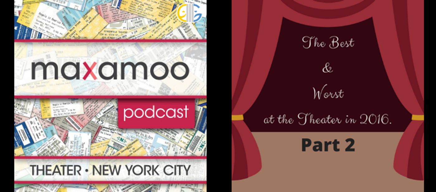 The Maxamoo Podcast Looks Back at the Best & Worst of 2016 Part Two  Image