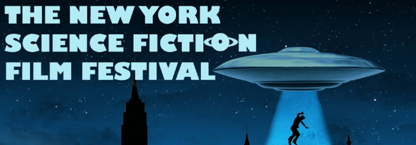 Inaugural New York Science Fiction Film Festival Debuts This Friday  Image