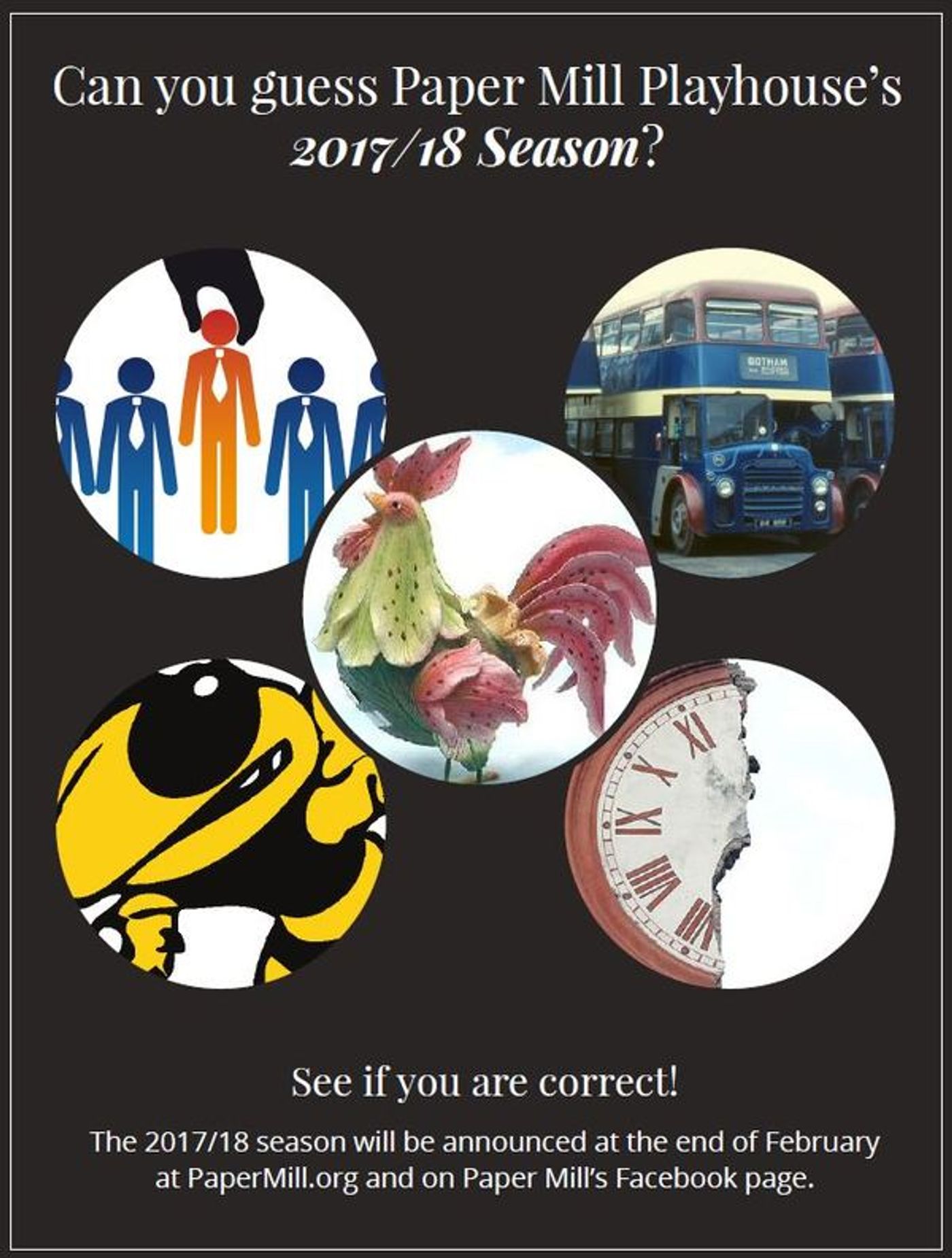 Photo Flash: Buses, Roosters, Clocks, Oh, My! Guess Paper Mill's 2017-18 Season  Image