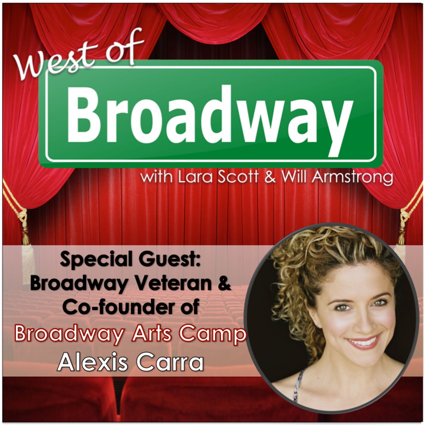 Podcast: West of Broadway Chats with Broadway Arts Camp Co-Founder, Alexis Carra  Image